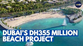 Dubai's beaches are going through massive change