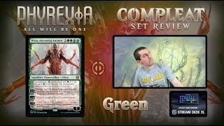 🟢 Complete Set Review -  Phyrexia: All Will Be One  - Green Cards - Constructed And Limited