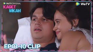 WeTV Original Kaget Nikah | EP01-10 Clip | They were forced to marry  | ENG SUB