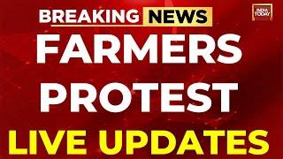 Farmer Protest LIVE Updates : Farmer Protest News | Shambhu Border LIVE News | India Today News