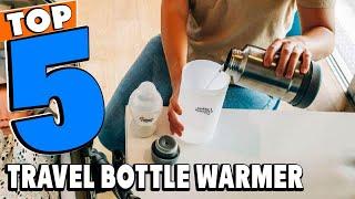 Top 5 Best Travel Bottle Warmer Review In 2024