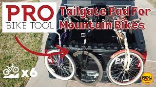 PRO BIKE TOOL Tailgate Pad for Mountain Bikes - We Wheely Love This Product!