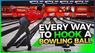 How to Hook a Bowling Ball Every Way Possible!