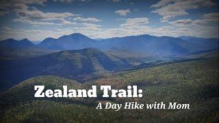 Zealand Trail // Zeacliff // Day Hiking with Mom