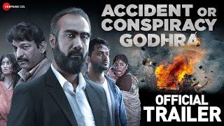 Accident Or Conspiracy Godhra - Official Trailer | Ranveer S, Manoj J, Hitu K, Akshita N, Denisha G