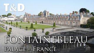 Palace of Fontainebleau Video Guide  France Best Places - Travel & Discover