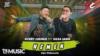 DENNY CAKNAN FEAT. GILGA SAHID - NEMEN (OFFICIAL LIVE MUSIC) - DC MUSIK