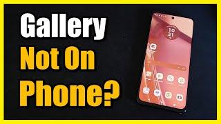 How to Fix Photo Gallery Not Showing on Motorola Phone (Easy Tutorial)