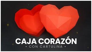 CAJA CORAZÓN - Cómo hacer una caja en forma de corazón con cartulina  Soy Maria Zapata