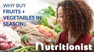 Why Buy Fruits and Vegetables in Season?