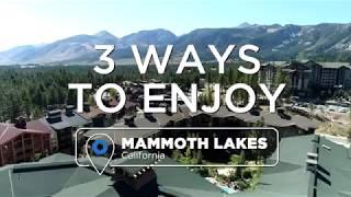 Explore Mammoth Lakes, California