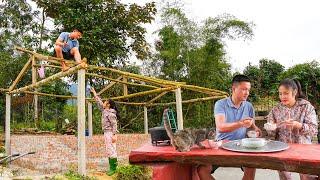 Cương Building Roofing new Pigpen. Ngân fish trap and Cooking - Peaceful life of young couple