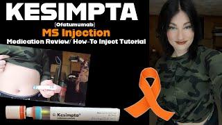 Kesimpta (Ofatumumab) MS Injection How-To Tutorial /Medication Review Video