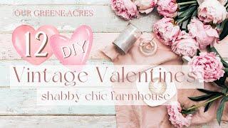 12 DIY Vintage Valentines! Shabby Chic Farmhouse Style