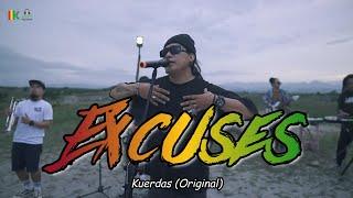 Excuses | Kuerdas (Original)