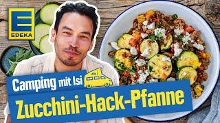 Einfache Zucchini Hackfleisch Pfanne | Camping mit Isi ️