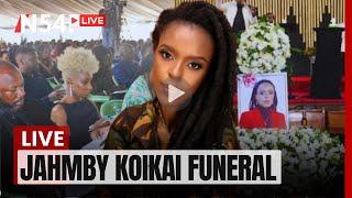 Jahmby Koikai  Funeral Service LIVE  | News54 