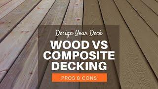 Wood vs Composite Decking: Pros and Cons