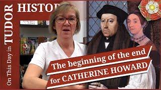 November 2 - The Beginning of the End for Catherine Howard