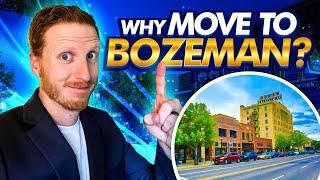 Living in Bozeman - 5 Reasons why people are moving to Bozeman Montana 2023