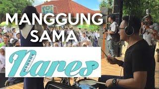 MANGGUNG SAMA NARES - VANVLOG #5