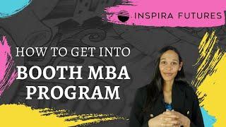 How To Get Into The Booth MBA Program | Inspira Futures