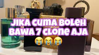 Dari 500+ Parfum Clone, Hanya Boleh Bawa 7OKE  INI YG GW PILIH 