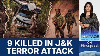 Pak-backed TRF Claims Responsibility for Reasi Bus Terror Attack | Vantage with Palki Sharma