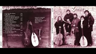 Zengő Együttes • Hungarian Folk Music | Teljes Album | 1991 | magyar népzene