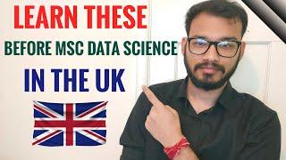 Prerequisites for Masters in Data Science in the UK