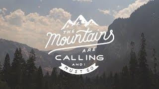 The Mountains are Calling