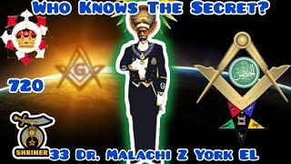 Dr. Malachi Z York EL - Who Knows the Secret?