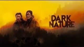 Dark Nature | English Full Movie