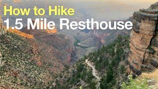 Hike 1.5 Mile Resthouse on the Bright Angel Trail - HikingGuy.com