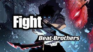 Beat Brothers - Fight（DJ抖音版）‖ BGM remix