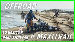  3 Cosas BASICAS/️Iniciarse en  MAXITRAIL OFFROAD