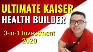 ULTIMATE KAISER HEALTH BUILDER REVIEW | A 3-IN-1 INVESTMENT 2020