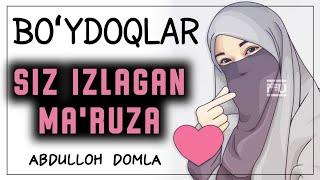 Siz izlagan Ma'ruza | Abdulloh domla | Абдуллоҳ Домла | Сиз излаган Маьруза