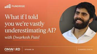 VIDEO: Are we vastly underestimating AI? with Dwarkesh Patel