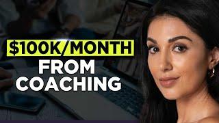 How To Scale Your Online Coaching Business to $100K/Month in 2024