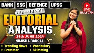 Editorial Analysis | 28th June ,2024 | Vocab, Grammar, Reading, Skimming | Nimisha Bansal