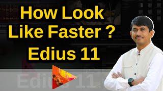 How Look Like Faster? Edius 11 | EditPoint India | Photospot | edius11| 000508