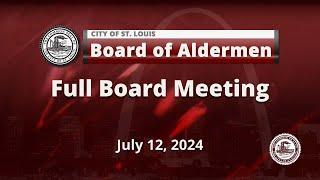 Board of Aldermen - July 12, 2024