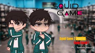 Squid Game Season 2 Characters SHOCKED REACTION ‼️ to Season 1 || - Yamada Alexa - Part 1