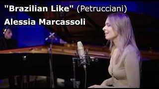 "Brazilian like" (M. Petrucciani) - Alessia Marcassoli (v), Giovanni Colombo (pn)