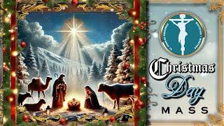  Christmas Day Mass ⁜ Wednesday (10 AM) ⁜ 25 December 2024