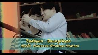 WINNER Taehyun SeungHoon [CUT taehoon - Hoonnam ] Han SoA - My Heart Stolen