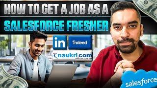 How to find job as a fresher in salesforce | LinkedIn | Indeed | Naukri.com