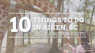 10 Things To Do In Aiken SC