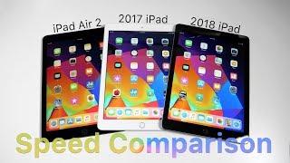 iPad Air 2 vs 2017 iPad vs 2018 iPad - Speed Comparison